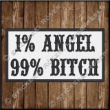 Aufnher / Patch 1%Angel 99% Bitch