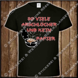 Arschlöcher T-Shirt
